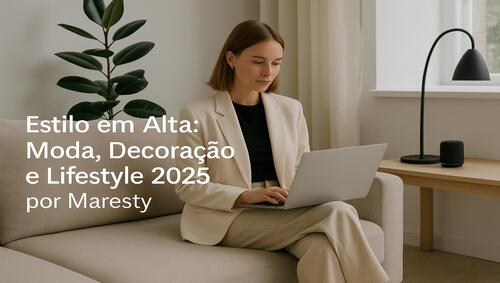 As Novidades de Estilo que Estão Dominando 2025